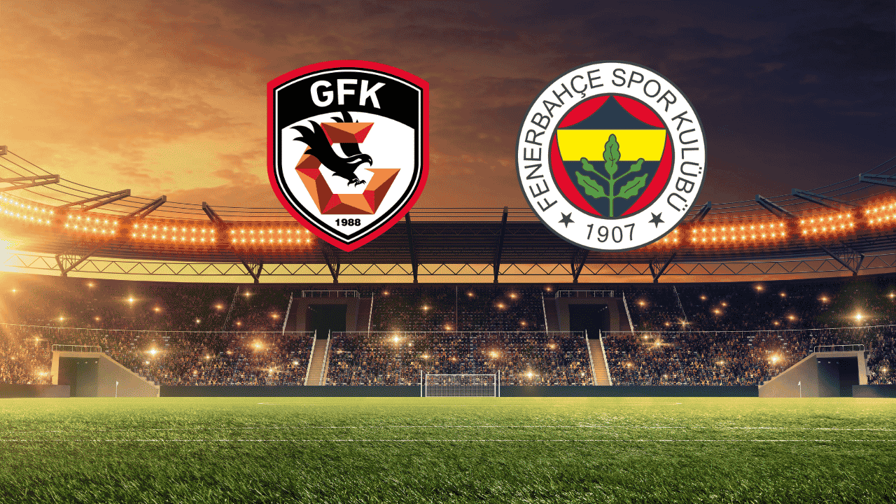 Gaziantep FK - Fenerbahçe Maç Analizi ve Taktiksel Çözümleme